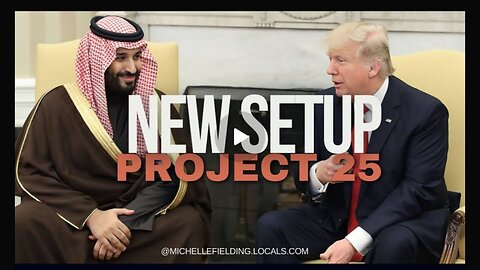 KING AND QUEEN MOVE, MOHAMMAD BIN SALMAN AND PRESIDENT TRUMP, ISREAL, PROJECT 2025