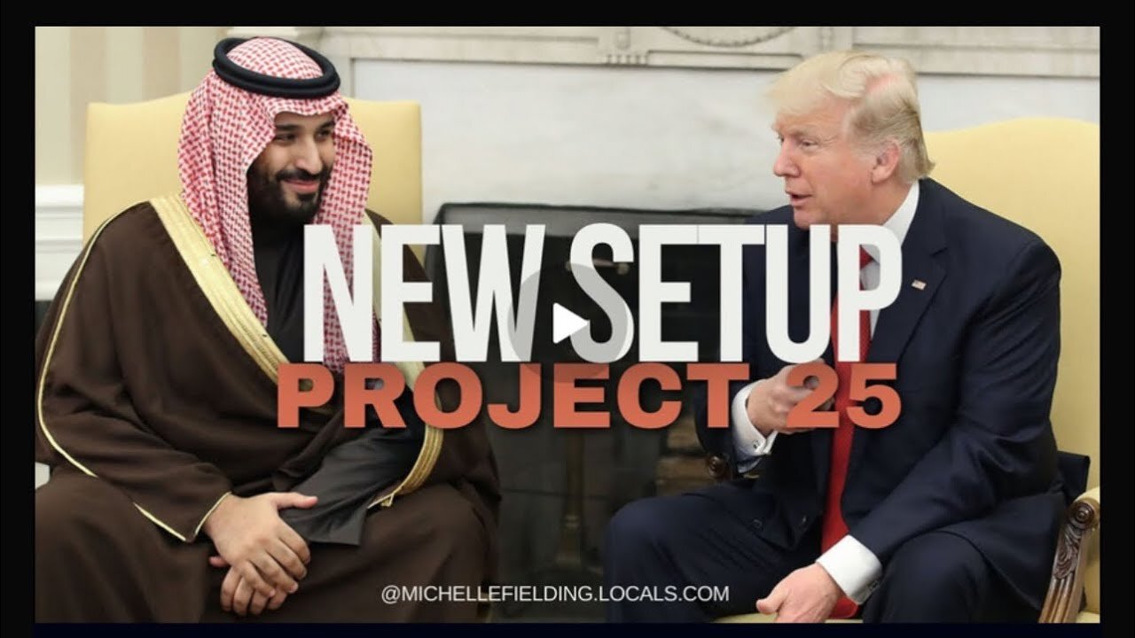 KING AND QUEEN MOVE, MOHAMMAD BIN SALMAN AND PRESIDENT TRUMP, ISREAL, PROJECT 2025