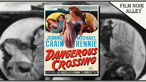 Dangerous Crossing (1953)