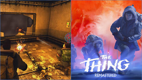 The Thing Remastered Playthrough Ep.2 - Trust System