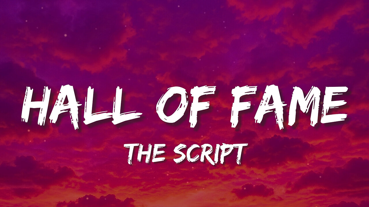 The Script - Hall Of Fame | Standing in the hall of fame 🏆 and the world’s gonna know your name! 🎤