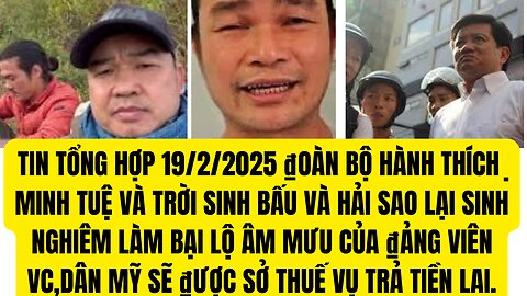 Tin Tổng Hợp 19/2/25 Trời Sinh Bấu Hải sao Lại Sinh Nghiêm Làm Lộ Âm Mưu Của Những Dảng Viên VC