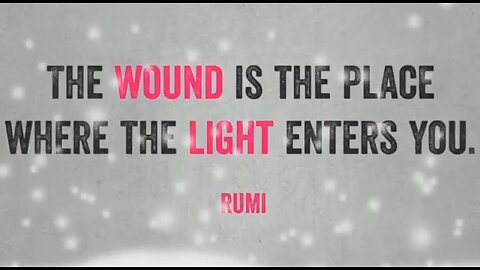 Whatever You Do Wherever You Are Be In Love. Rumi