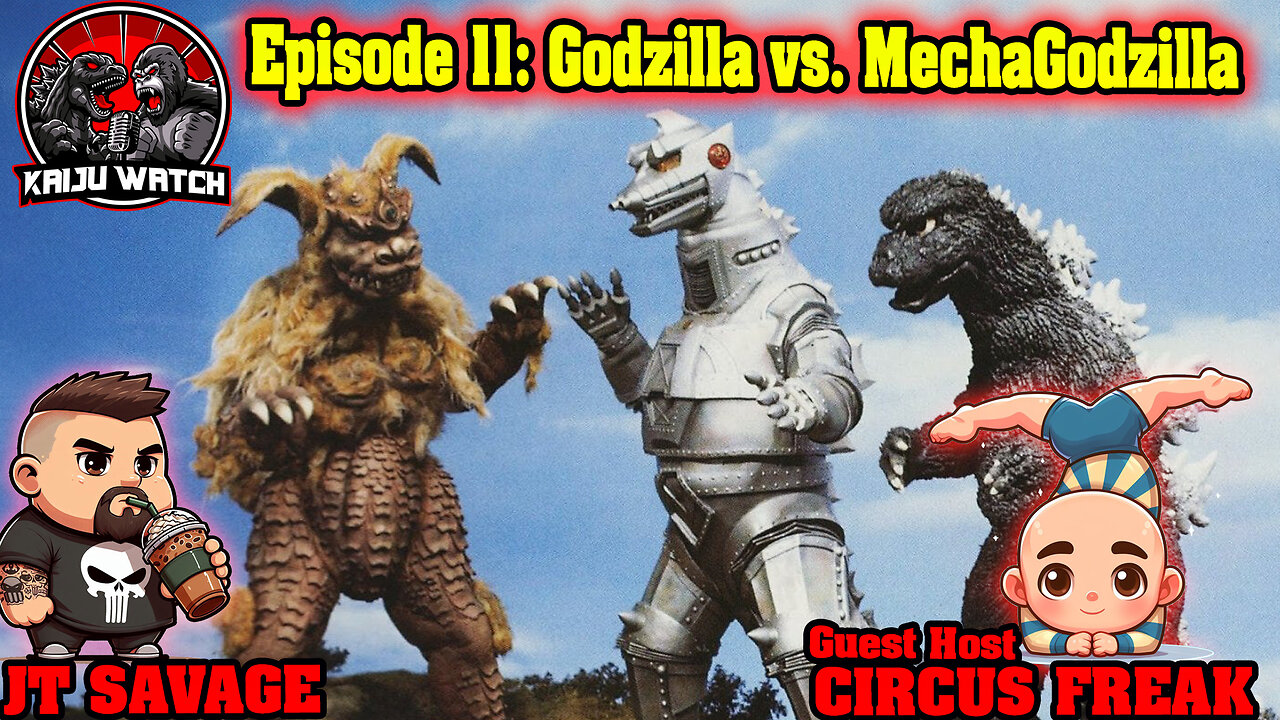 Kaiju Watch Episode 11: Godzilla vs MechaGodzilla