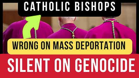 Bishops Oppose Trump's Deportation and Remain Silent on Christian Genocide, The Reality