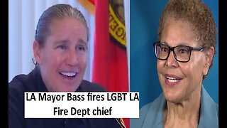 LA Mayor Karen Bass fires first female LGBT fire chief