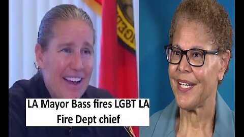 LA Mayor Karen Bass fires first female LGBT fire chief