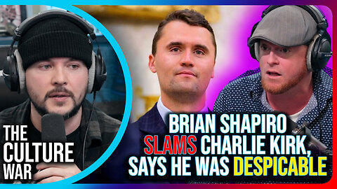 Brian Shapiro Slams Charlie Kirk, Says He Was Despicable