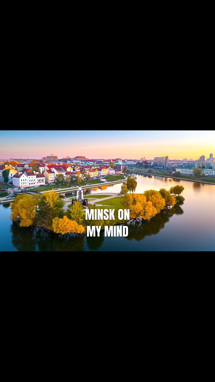 Minsk: Eastern Europe’s Most Underrated City