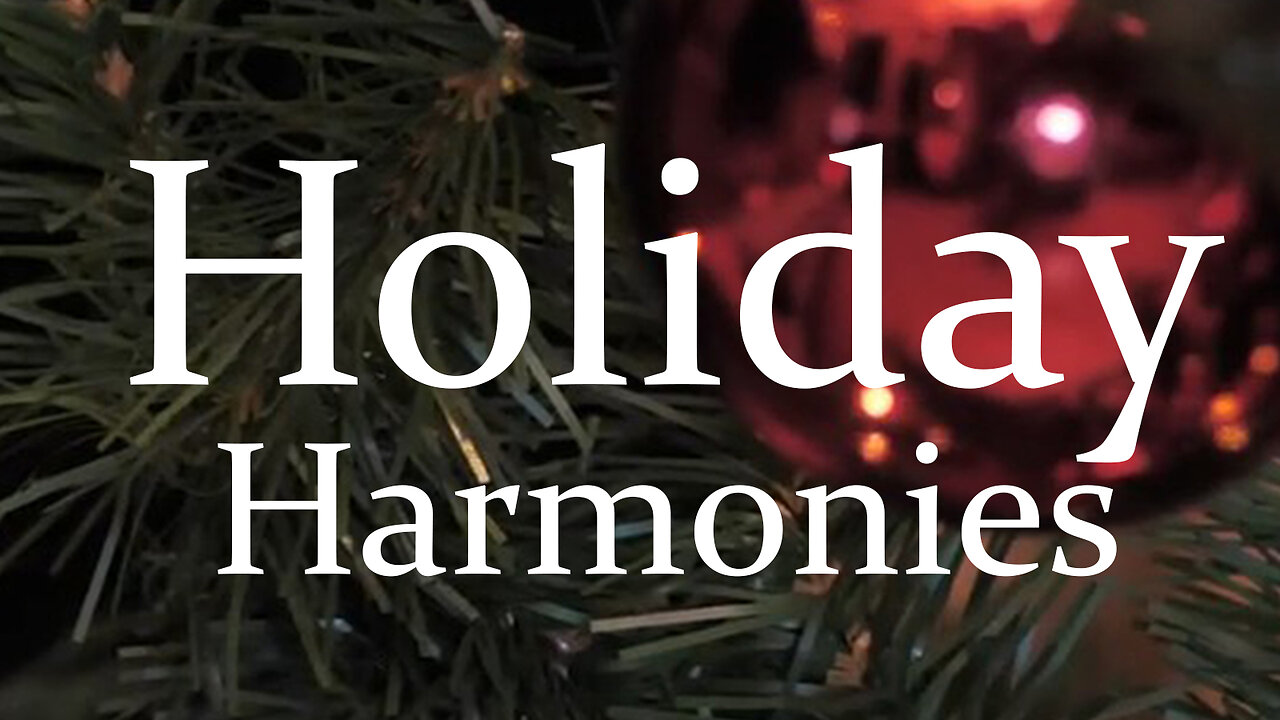 Holiday Harmonies 2024 – Christmas Eve Compilation