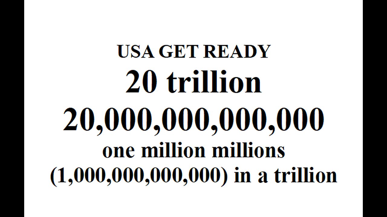 20 TRILLION