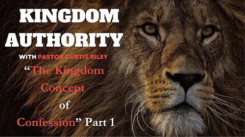 The Kingdom Concept of Confession Part 1