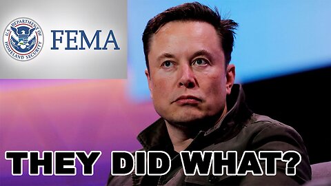 You'll be SHOCKED at what Elon Musk and DOGE uncovered about FEMA!