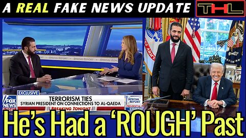 A REAL Fake News Update | White House hosts Reformed Terrorist Al Qaeda Leader, now Syrian President