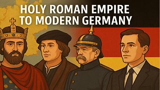 Holy Roman Empire to Modern Germany