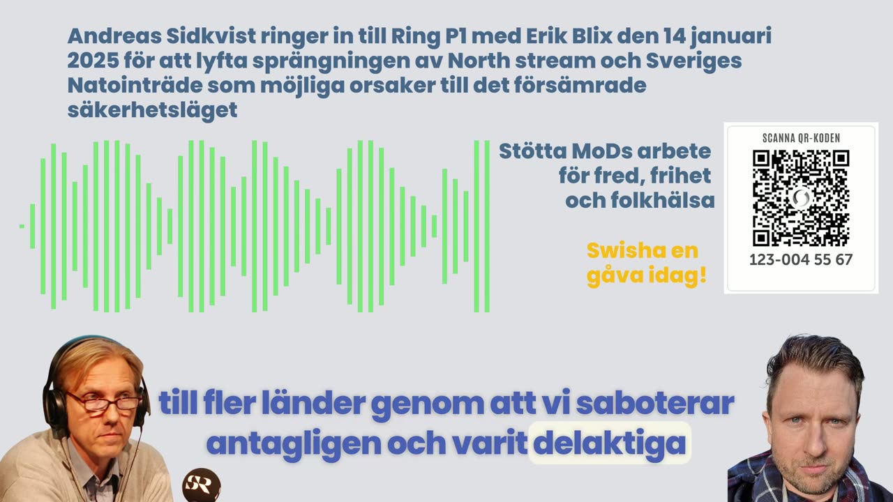 Andreas Sidkvist om North stream och Natointrädet som orsaker till försämrat säkerhetsläge