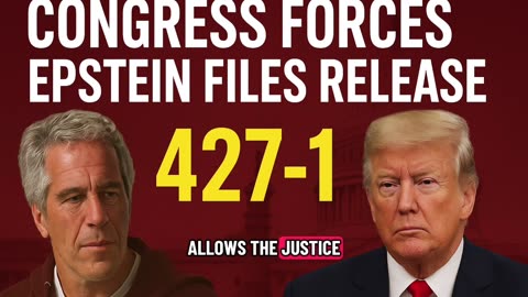 “Congress FORCES Epstein Files Release | Historic 427–1 Vote Rocks Washington”
