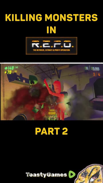 Killing REPO Monsters - Part 2