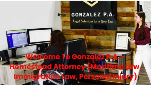 Gonzalez P.A. - Best Attorney in Homestead, FL | (786) 429-1511