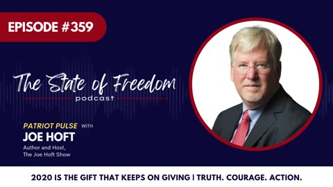 Patriot Pulse with Joe Hoft: 2020 Is the Gift that Keeps on Giving | Ep. 359