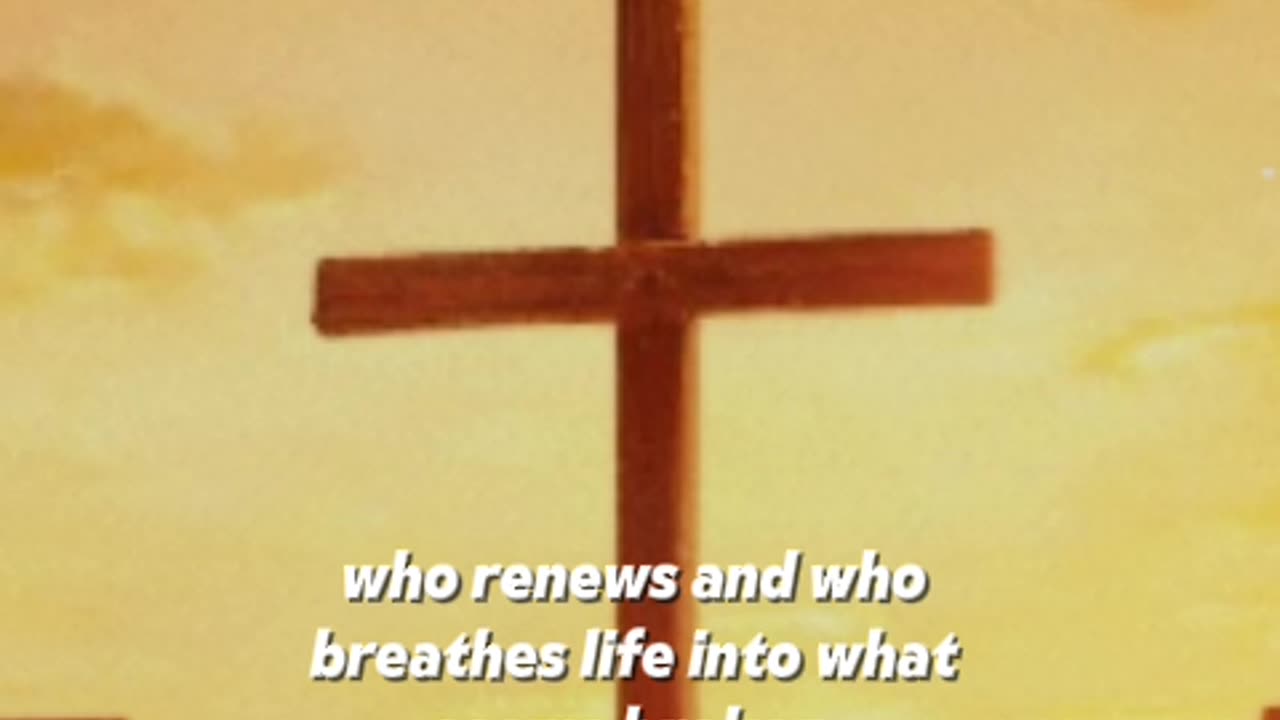 God Will Renew Your Spirit