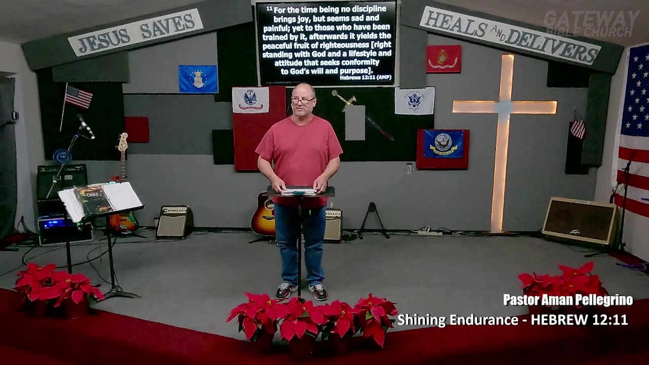 Shining Endurance (Pastor Aman Pelledrino Gateway Bible Church 10am 2025-12-07