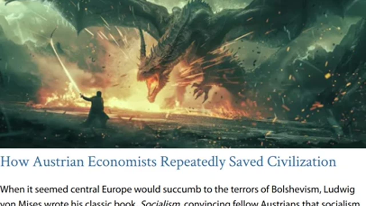 How Austrian Economists Repeatedly Saved Civilization. By Jorge Besada.