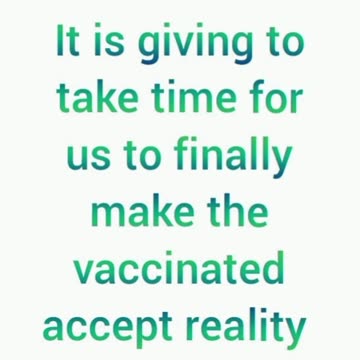 The vaccinated are hilarious. It is going to take time