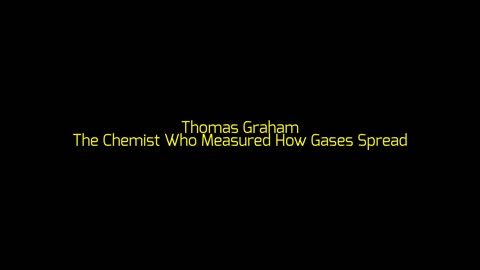 Thomas Graham: The Chemist Who Measured How Gases Spread