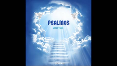 PSALMOS – (For Brass Choir and limited percussion)