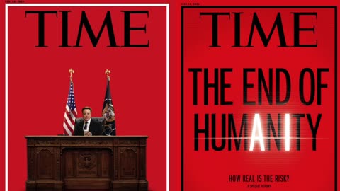 THE END OF HUMANITY ELON MUSKS TIME MAGAZINE COVER AS PRESIDENT IS SHOWING TRUTH IN PLAIN SIGHT