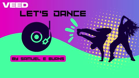 "Let’s Dance" by Samuel E Burns