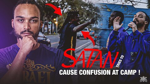 Satan Tries To Cause Confusion At Camp🤯