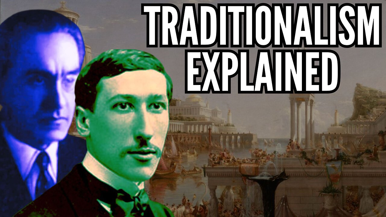 What is Traditionalism?