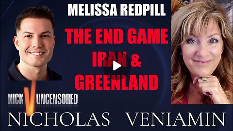 Melissa Redpill - Silver, The End Game, Greenland & Iran with Nicholas Veniamin