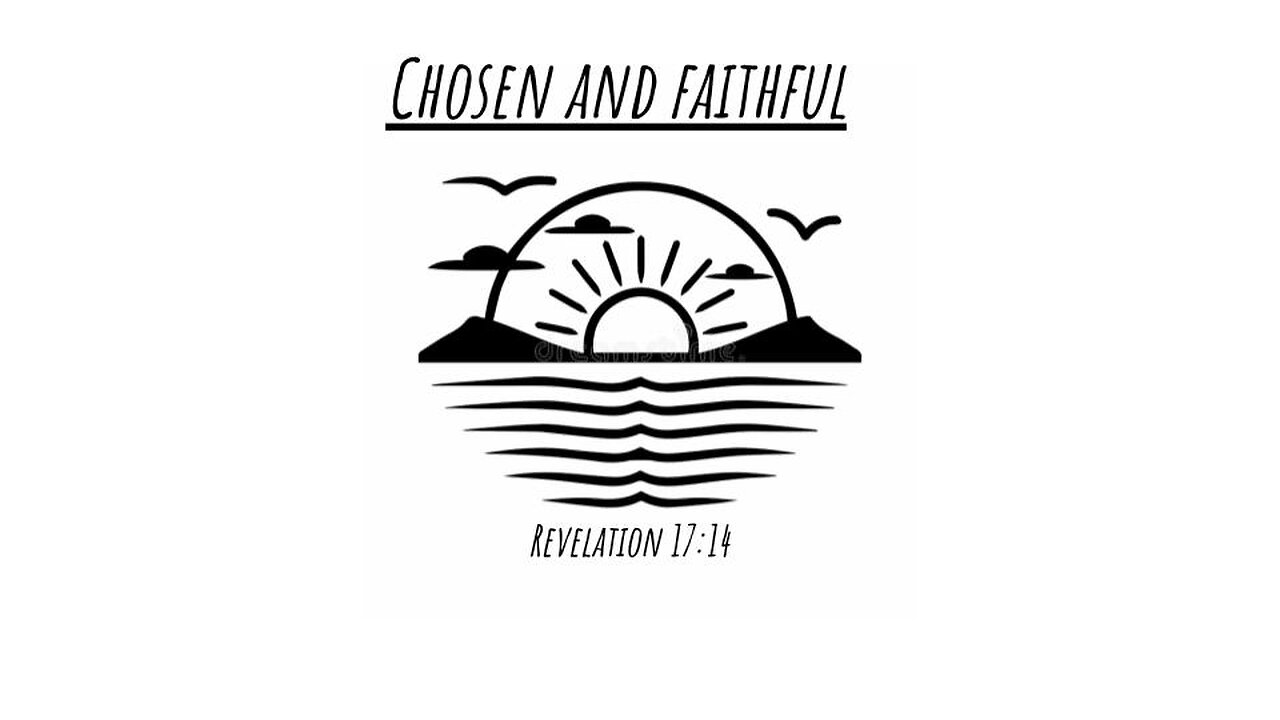 Chosen and Faithful Episode 2