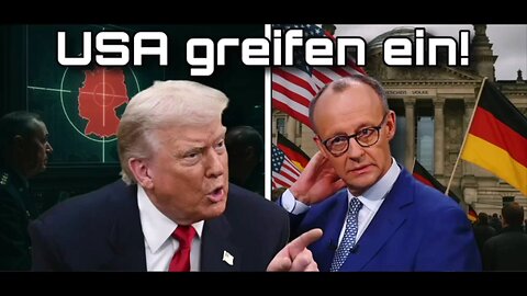 🎥 USA greifen ein: Trump will Wende in Deutschland
