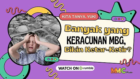 Banyak yang Keracunan MBG, Bikin Siswa pada Ketar-ketir? | Kita Tanya Yuk