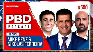 USAID Corruption & Brazil's Elections | Nikolas Ferreira & Mike Benz | PBD Podcast Ep. 550