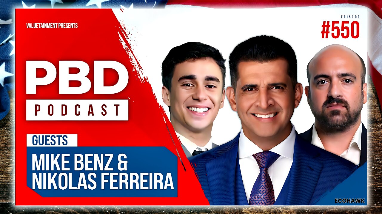 USAID Corruption & Brazil's Elections | Nikolas Ferreira & Mike Benz | PBD Podcast Ep. 550