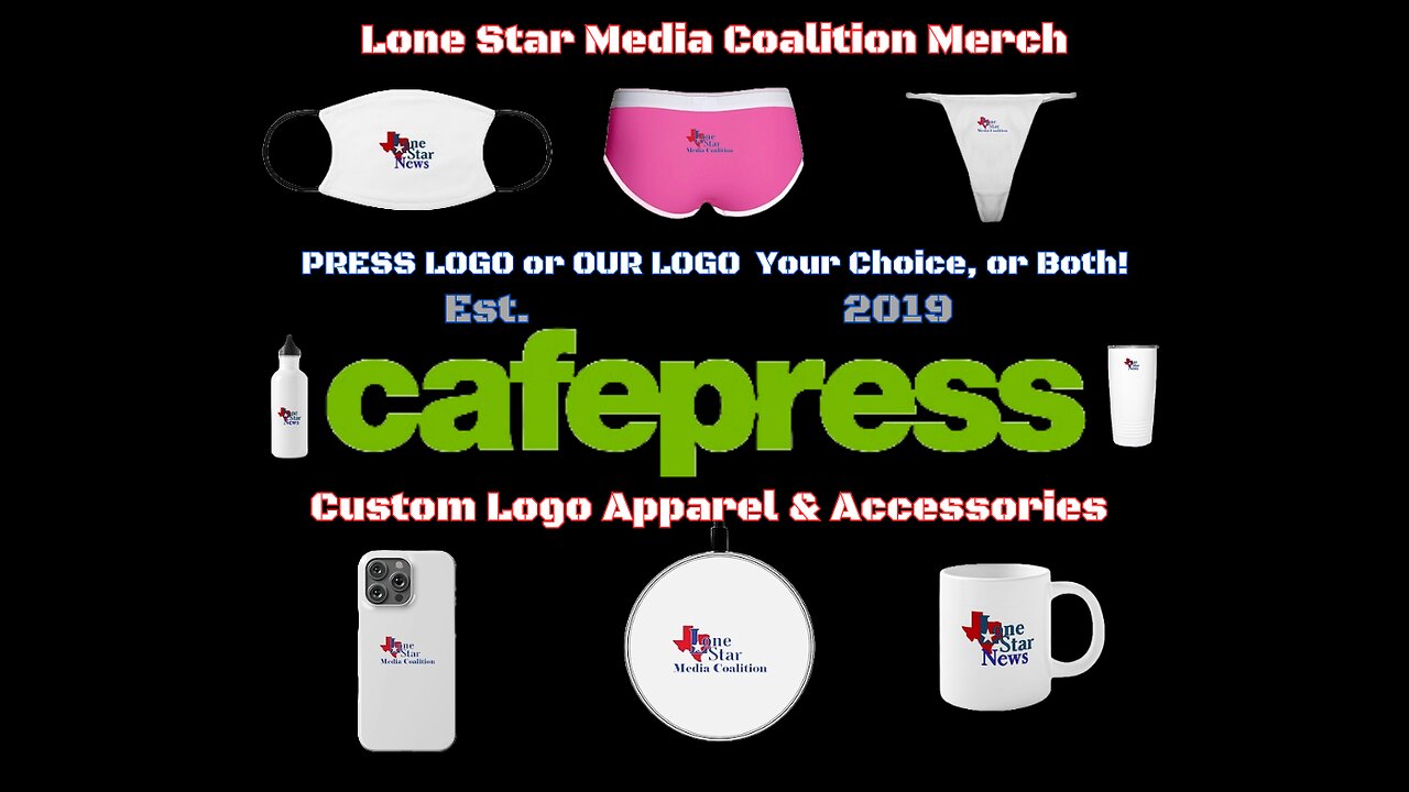 Lone Star Media Coalition Merch