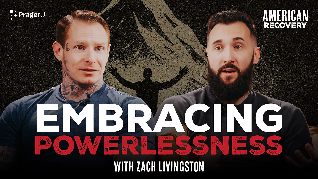 Embracing Powerlessness: Finding Strength in Surrender with Zach Livingston | American Recovery