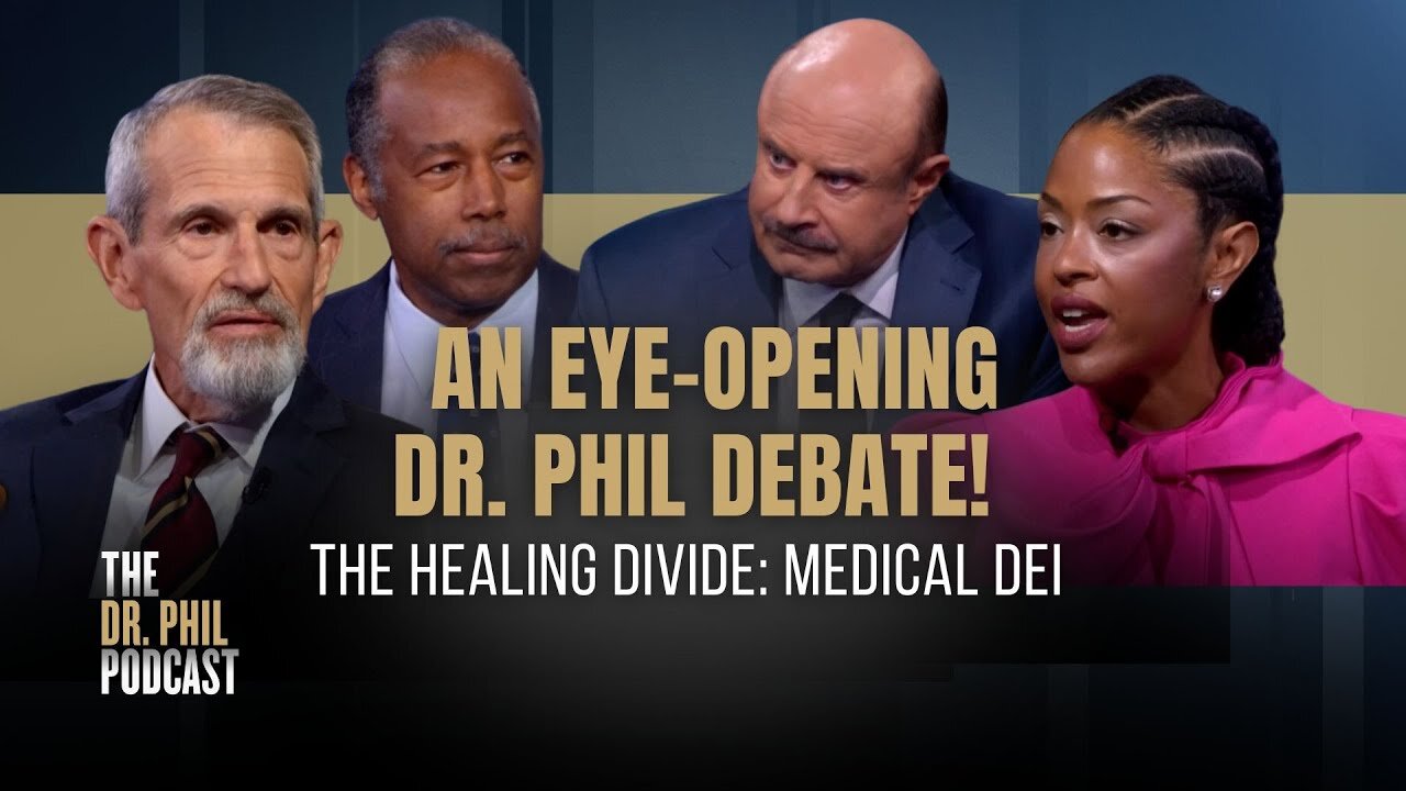 The Healing Divide: Medical DEI - The Dr. Phil Podcast
