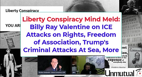 Liberty Mind Meld: Billy Ray Valentine on ICE Tyranny, US Attacking VZ, More!