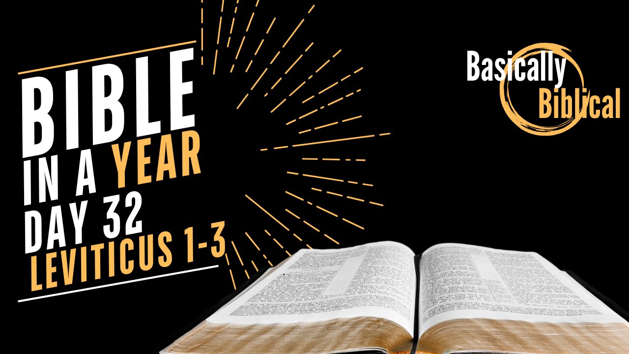 Day 32: Understanding SACRIFICE - A Dive Into Leviticus 1-3 | Bible In A Year (CSB)