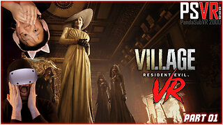 Resident Evil: Village VR | PSVR 2000 (Edited Replay)