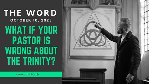 What If Your Pastor Is Wrong About The Trinity?
