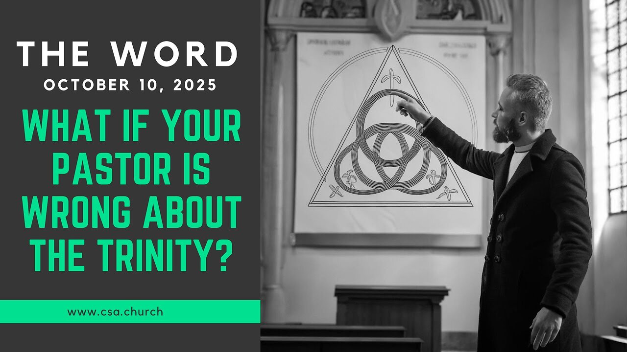What If Your Pastor Is Wrong About The Trinity?