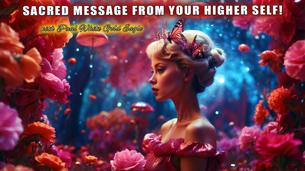 SACRED MESSAGE FROM YOUR HIGHER SELF!