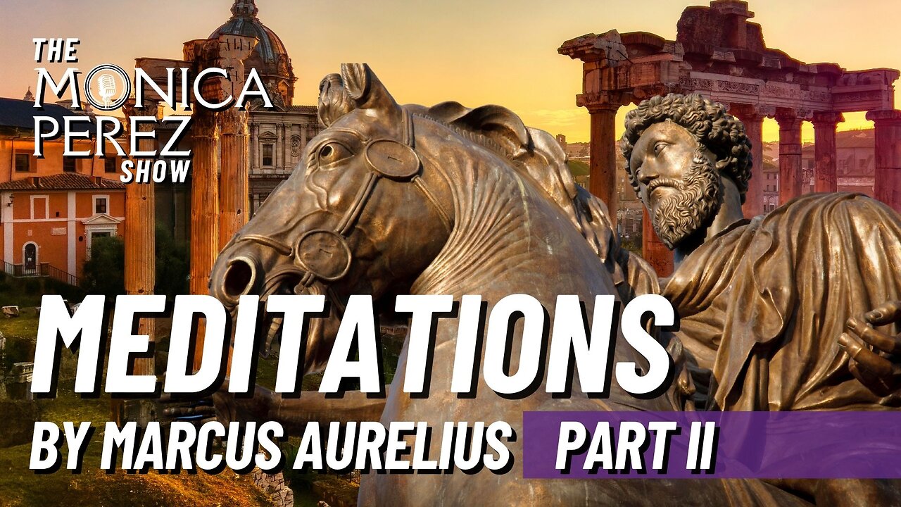 Meditations by Marcus Aurelius, Part 2